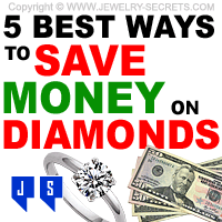 5 Best Ways To Save Money On Diamonds