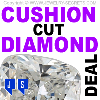 Cushion Cut Diamond Deal
