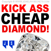 Kick Ass Diamond for a Cheap Price