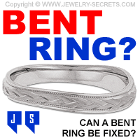 Can a Bent Ring be Fixed?