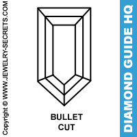 Bullet Cut Diamond