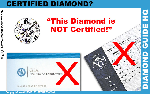 Certified Diamond NOT Certified