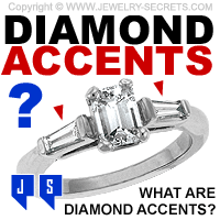 What are Diamond Accents?