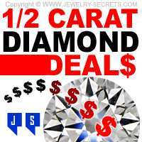 1/2 CARAT DIAMOND DEALS – Jewelry Secrets