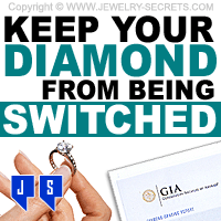 Tips To Keep Your Diamond From Being Switched