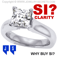 Why Buy SI Clarity Diamonds