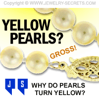 Why Do Pearls Turn Yellow?