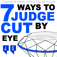 7 Ways To Judge Diamond Cut By Eye