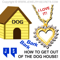 How to Get out of the Dog House with Diamonds