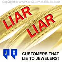 Customers that Lie To Jewelers about Jewelry