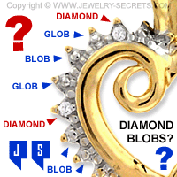 Those are NOT Diamonds, they're Gold Blobs