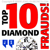 Top Ten Diamond Frauds and Scams