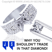 Don't Trade In That Diamond