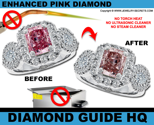 Enhanced Diamonds Fade and Lose Color!