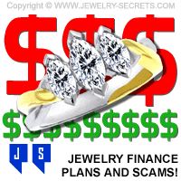 Jewelry Financing Plans and Scams
