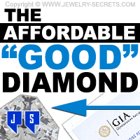 The Most Affordable Good Quality Diamond