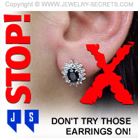 Why you Shouldn't Try on those Earrings at the Jewelry Store!