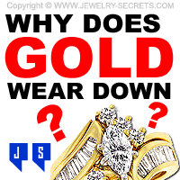 Why Does Gold Wear Down?