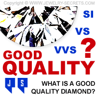 What is a Good Quality Diamond?