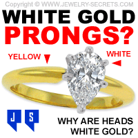 Why are Ring Prongs White Gold?