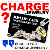 Don't Charge Jewelry on a Jewelers Charge Card