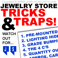 Jewelry Store Tricks and Traps