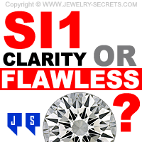 SI1 Clarity Diamond Or Flawless Diamond?