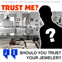 Should You Trust Your Jeweler?
