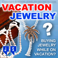 Tips for Buying Jewelry on Vacation