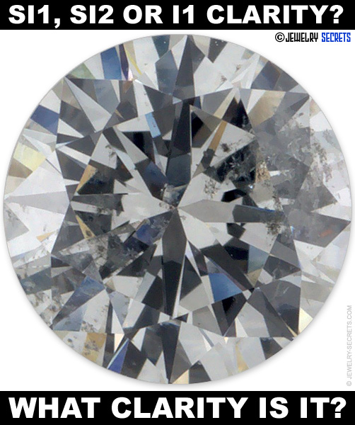 Can you tell if this Diamond is SI2 Clarity? Can you tell if this Diamond is SI2 Clarity?