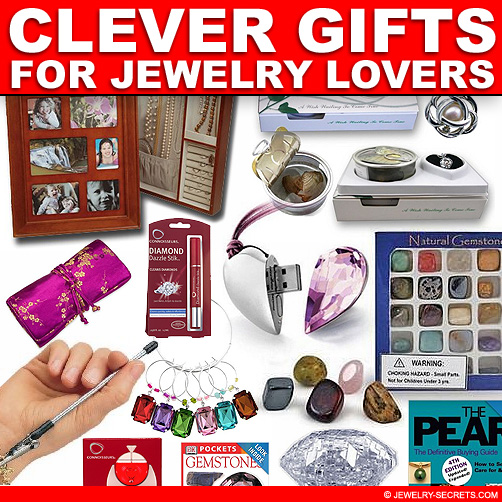 Clever Gift Ideas for Jewelry Lovers!