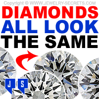 Diamonds All Look The Same