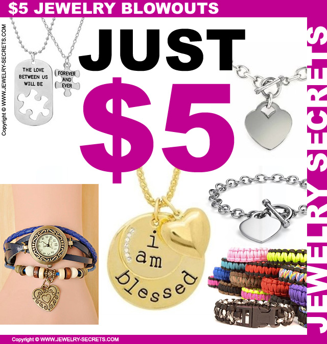 Five Dollar Jewelry Blowout Five Dollar Jewelry Blowout