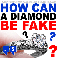 How Can A Diamond Be Fake?