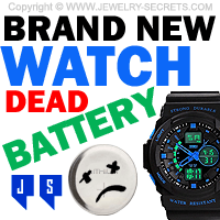 Brand New Watch Dead Battery?