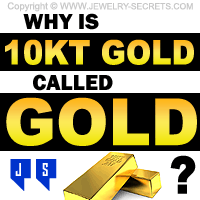 Why Is 10KT Gold Called Gold and Not Alloy?