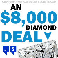 An $8,000 Princess Cut Diamond Deal