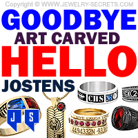 Goodbye Art Carved Hello Jostens Class Rings