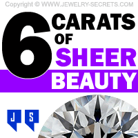 6 Carats Of Sheer Beautiful Diamond