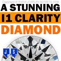 A Stunning I1 Clarity Diamond