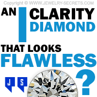 An I Clarity Diamond That Looks Flawless