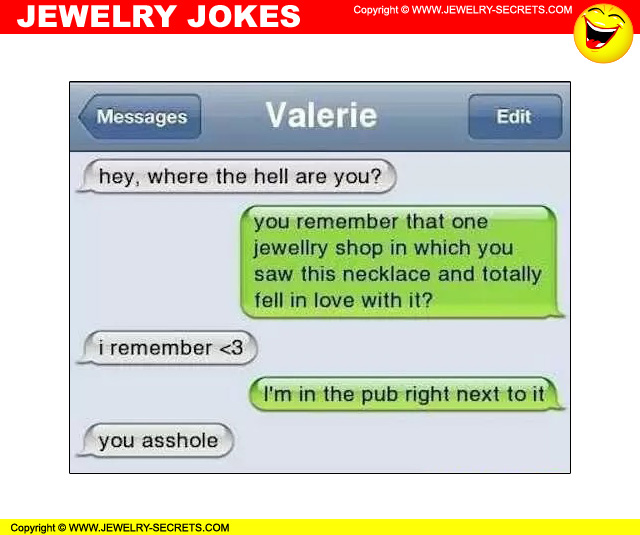 Jewelry Jokes Laughs Humor Memes 4