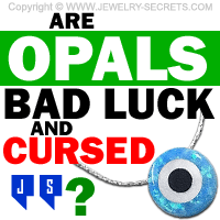 Are Opals Bad Luck And Cursed? Are Opals Bad Luck And Cursed?