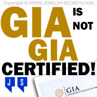 GIA Is Not GIA Certified