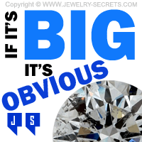 If The Diamond Is Big The Flaws Are Obvious