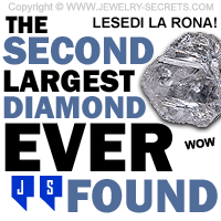 Lesedi La Rona The Second Largest Diamond Ever Found in the World