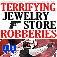 Terrifying Jewelry Store Robberies Terrifying Jewelry Store Robberies