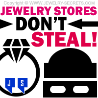 Jewelry Stores Dont Steal Diamonds Or Rings