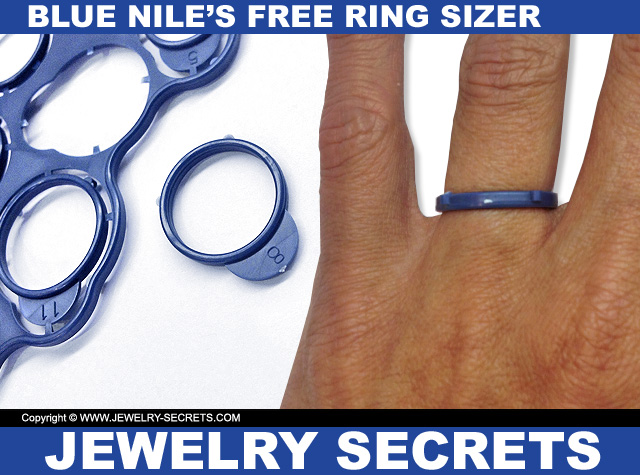 BLUE NILE’S FREE RING SIZER Jewelry Secrets