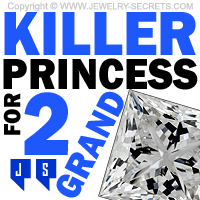 Killer Princess Cut For 2 Grand